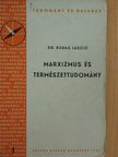 Dr. Rudas László - Marxizmus és természettudomány [antikvár]