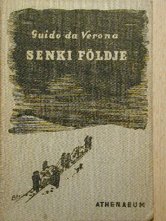 Guido Da Verona - Senki földje [antikvár]
