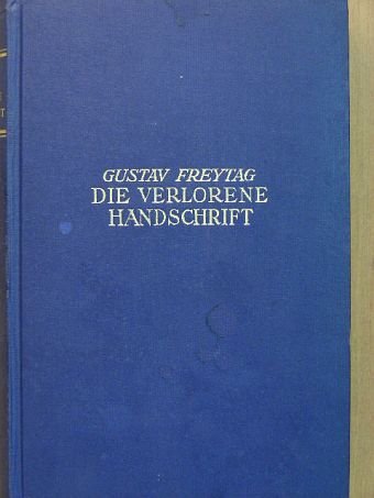 Gustav Freytag - Die Verlorene Handschrift (gótbetűs) [antikvár]