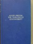Gustav Freytag - Die Verlorene Handschrift (gótbetűs) [antikvár]