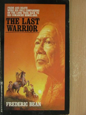 Frederic Bean - The Last Warrior [antikvár]