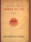I. Szemlér Ferenc - Ember és táj [antikvár]