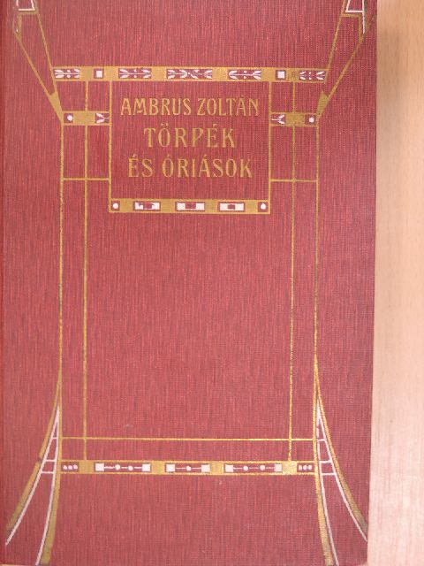 Ambrus Zoltán - Törpék és óriások [antikvár]