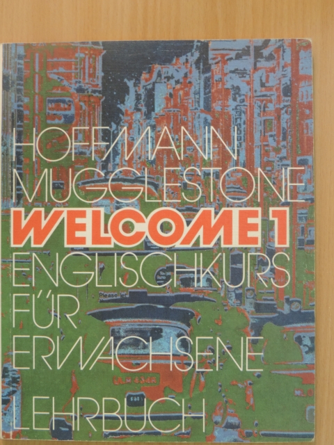 Hans G. Hoffmann - Welcome 1. - Lehrbuch [antikvár]