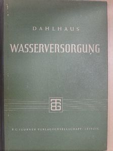 Carl Dahlhaus - Wasserversorgung [antikvár]