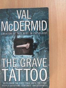 Val McDermid - The Grave Tattoo [antikvár]