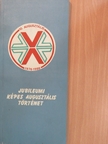 Jubileumi képes augusztális történet [antikvár]