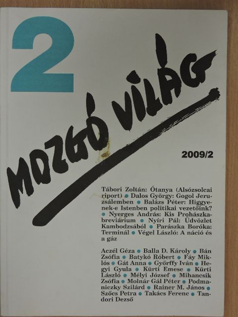 Aczél Géza - Mozgó Világ 2009. február [antikvár]