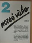 Aczél Géza - Mozgó Világ 2009. február [antikvár]