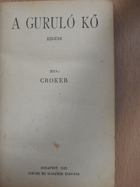 Croker - A guruló kő [antikvár]