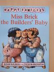 Allan Ahlberg - Miss Brick the Builders' Baby [antikvár]