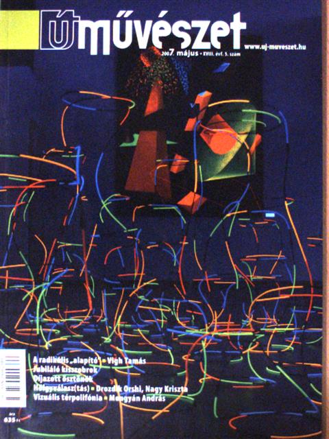 Antal István - Új Művészet 2007. május [antikvár]