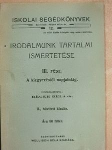 Dr. Réger Béla - Irodalmunk tartalmi ismertetése III. [antikvár]