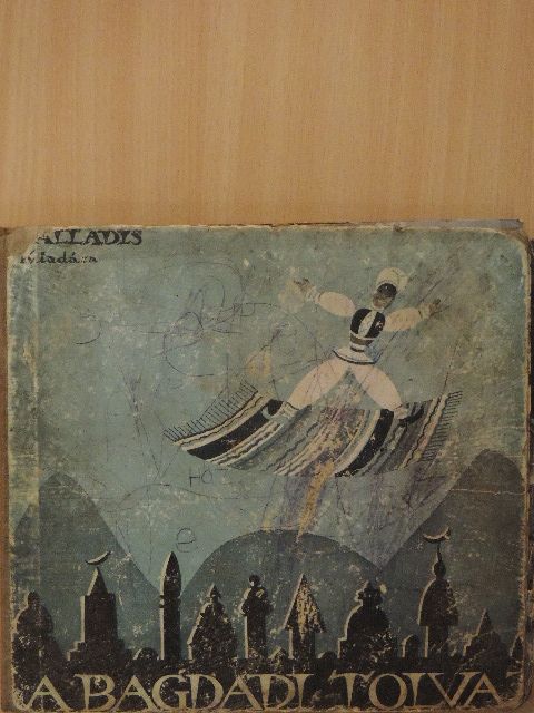 Altay Margit - A bagdadi tolvaj (rossz állapotú) [antikvár]