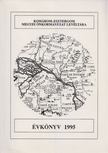 Csombor Erzsébet - Komárom-Esztergom Megyei Önkormányzat Levéltára - Évkönyv 1995 [antikvár]