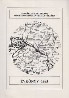 Csombor Erzsébet - Komárom-Esztergom Megyei Önkormányzat Levéltára - Évkönyv 1995 [antikvár]