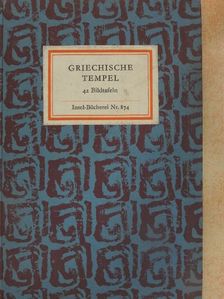Erich Arendt - Griechische Tempel [antikvár]