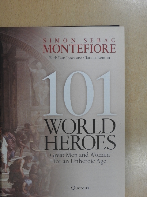 Claudia Renton - 101 World Heroes [antikvár]