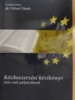 Csáki Csaba - Közbeszerzési kézikönyv nem csak pályázóknak [antikvár]