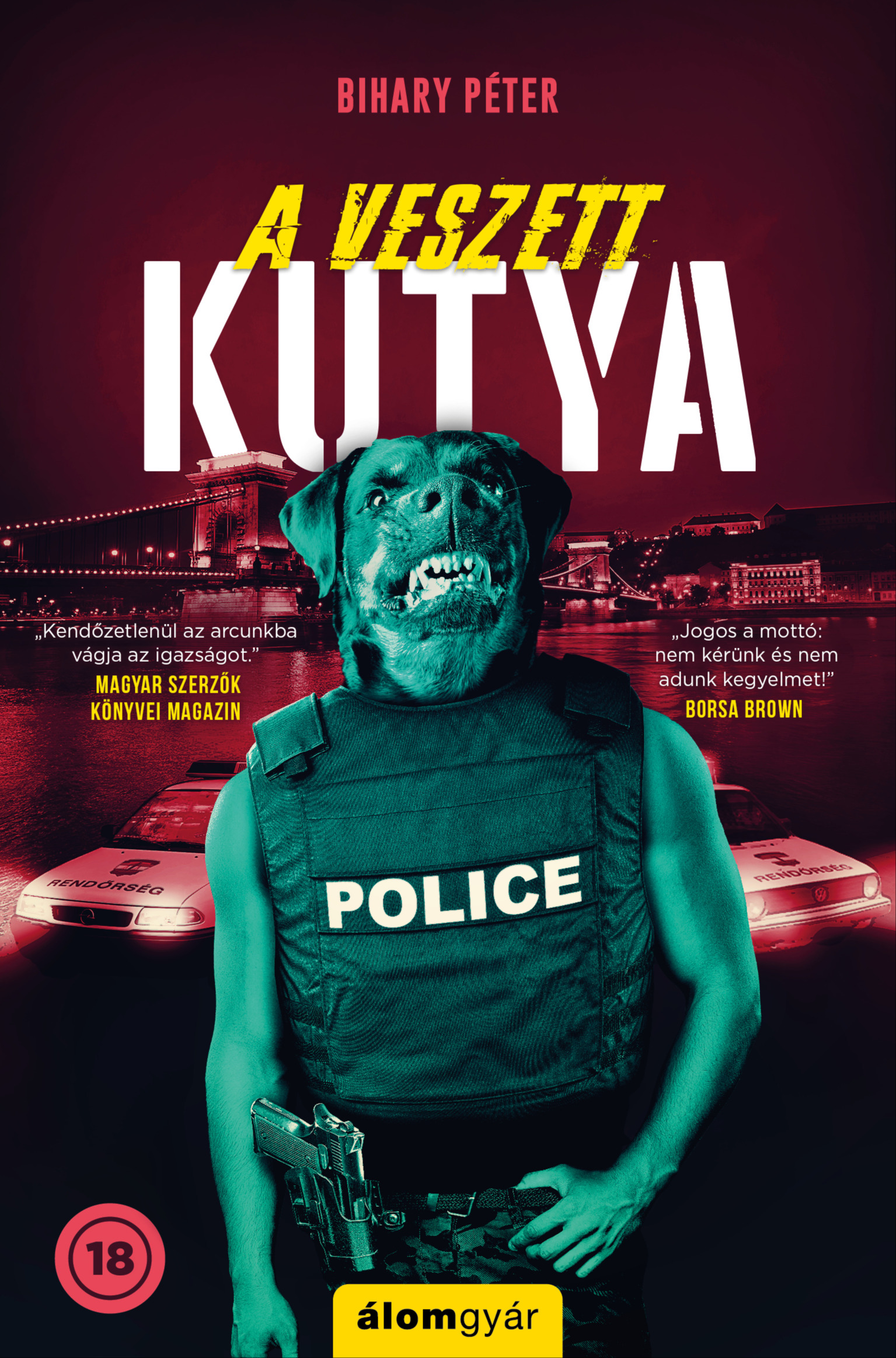 Bihary Péter - Veszett kutya [eKönyv: epub, mobi]