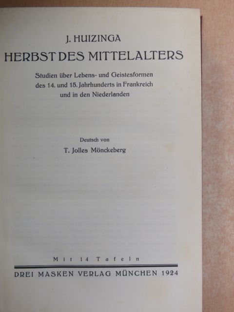 J. Huizinga - Herbst des Mittelalters [antikvár]