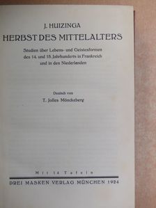 J. Huizinga - Herbst des Mittelalters [antikvár]