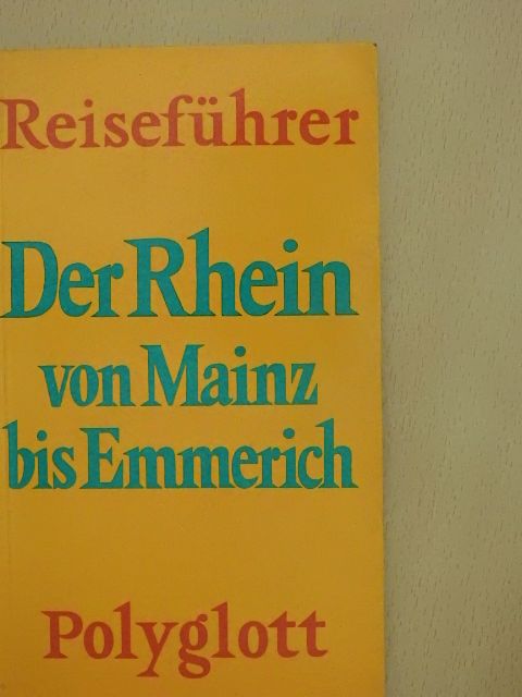 Dr. Erdmann Werner Böhme - Der Rhein [antikvár]