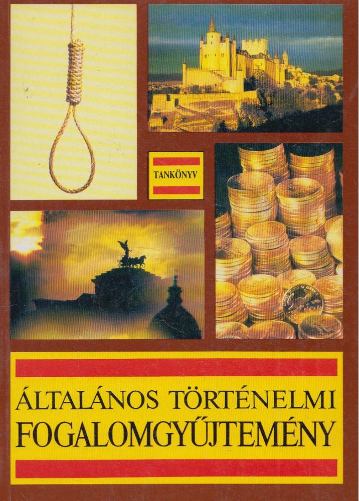 Markó László - Általános történelmi fogalomgyűjtemény [antikvár]