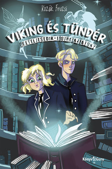 Kozák Fruzsi - Viking és tündér. Beteljesedik-e újra az átok? [eKönyv: epub, mobi]