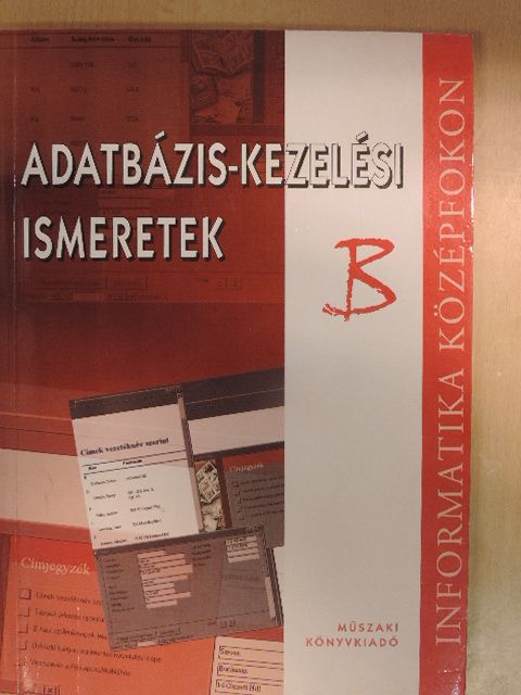 Váradi Zsolt - Adatbázis-kezelési ismeretek [antikvár]