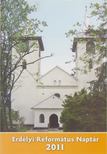 Tonk Istvánné (szerk.) - Erdélyi református naptár 2011. évre [antikvár]