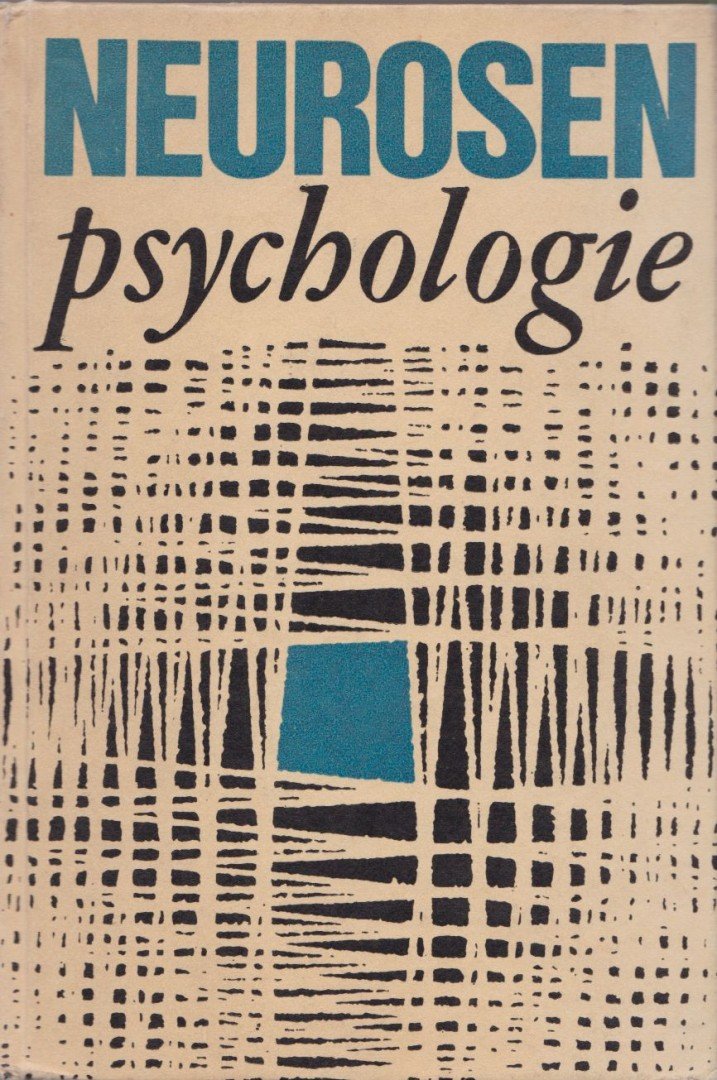 Johannes Helm, Edith Kasielke, Jürgen Mehl, Ewald-Heinz Srauss - Neurosenpsychologie [antikvár]