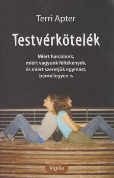 Terri Apter - Testvérkötelék [antikvár]