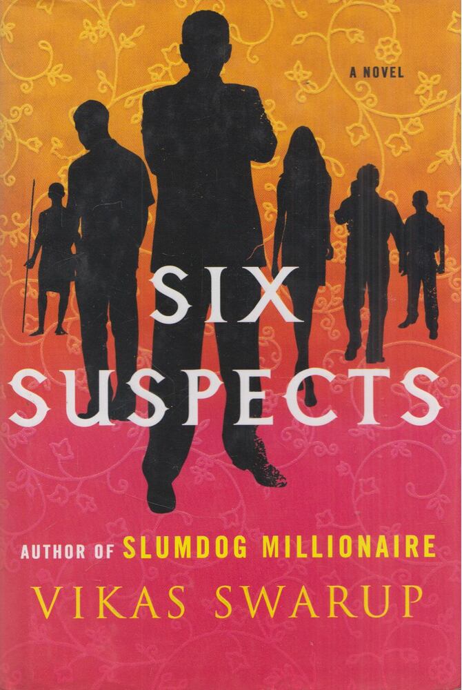Vikas Swarup - Six Suspects [antikvár]