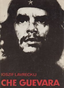 Lavreckij, Ioszif - Che Guevara [antikvár]