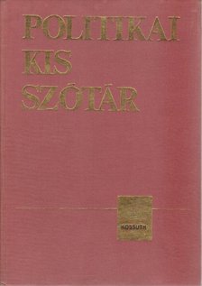 Fencsik László - Politikai kisszótár [antikvár]