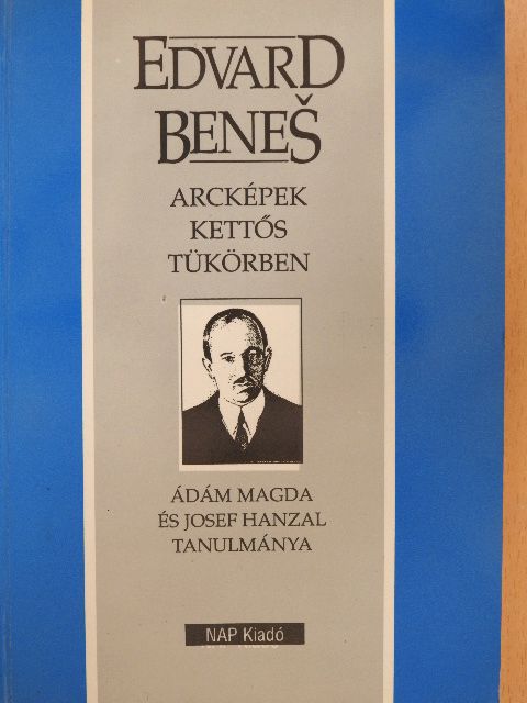 Ádám Magda - Edvard Benes [antikvár]