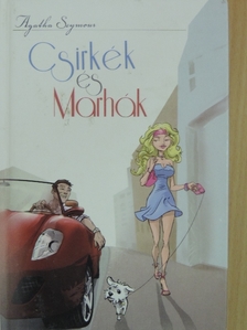 Agatha Seymour - Csirkék és Marhák [antikvár]