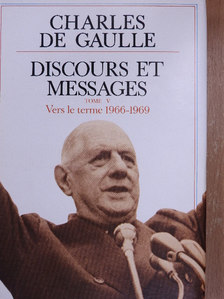 Charles de Gaulle - Discours et Messages V. [antikvár]