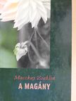 Maczkay Zsaklin - A magány [antikvár]
