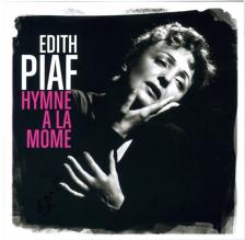 EDITH PIAF - HYMNE A LA MOME CD EDITH PIAF