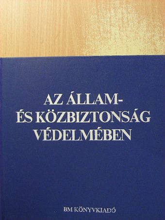 Az állam- és közbiztonság védelmében [antikvár]
