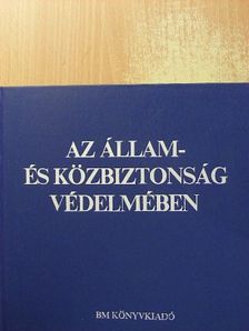 Az állam- és közbiztonság védelmében [antikvár]