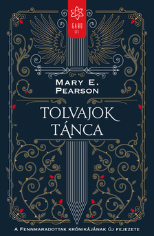 Mary E. Pearson - Tolvajok tánca [eKönyv: epub, mobi]