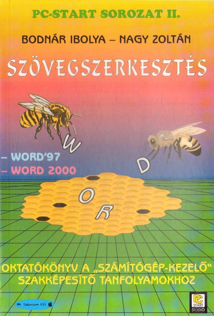 Nagy Zoltán, Bodnár Ibolya - Szövegszerkesztés [antikvár]