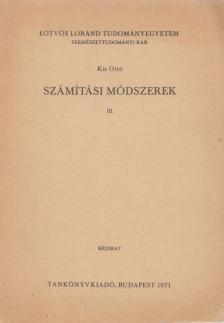 Kis Ottó - Számítási módszerek III. [antikvár]