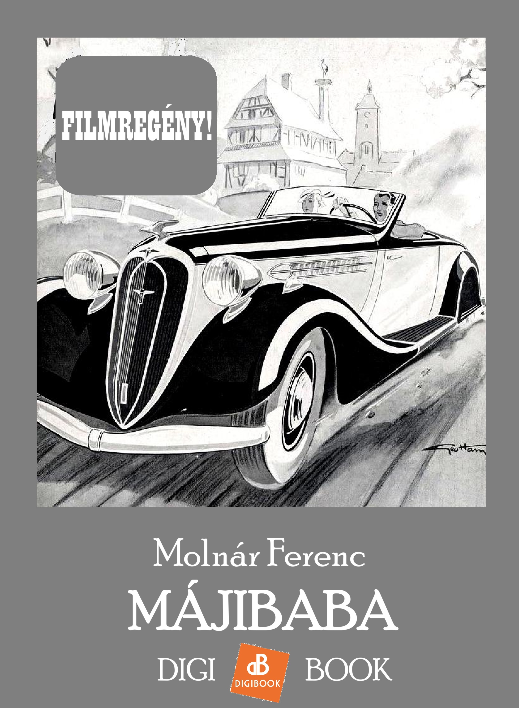 MOLNÁR FERENC - Májibaba [eKönyv: epub, mobi]