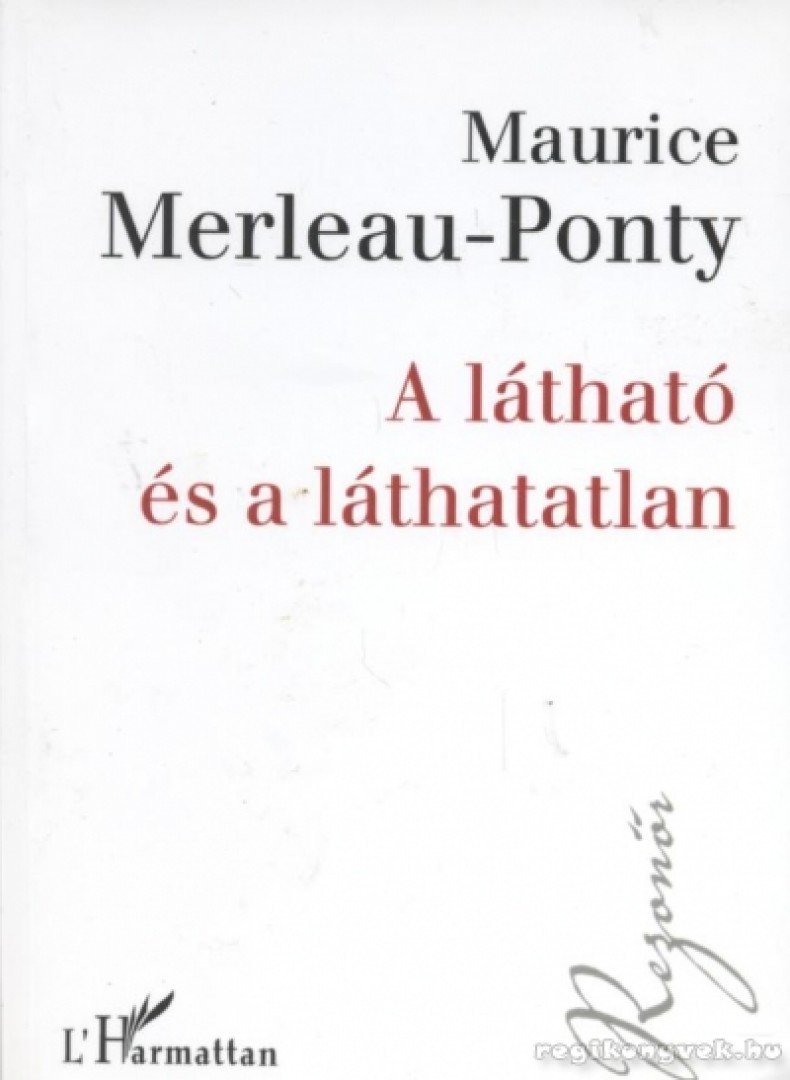 A látható és a láthatatlan [antikvár]