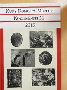 Görbe Márk - Kuny Domokos Múzeum Közleményei 21. [antikvár]