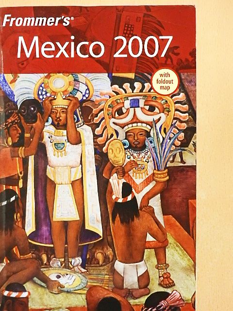 David Baird - Frommer's Mexico 2007 [antikvár]